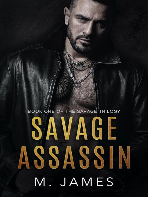 Title details for Savage Assassin by M. James - Available